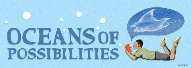 cslp-web-banners_adultHEADER Decorative banner of person reading a book and thinking about sharks. Text reads "Oceans of Possibilities"